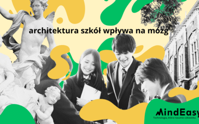 Przestrzeń, która uczy. Dlaczego architektura szkół wpływa na mózg i równość szans