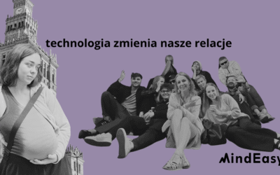 Bliskość w epoce natychmiastowości. Jak technologia zmienia nasze relacje i co możemy z tym zrobić